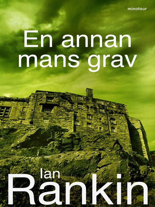 Titeldetaljer för En annan mans grav av Ian Rankin - Tillgänglig
